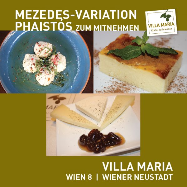 NEU! – Die Villa Maria | Mezedes-Variation „Phaistós“ zum Mitnehmen und Genießen.