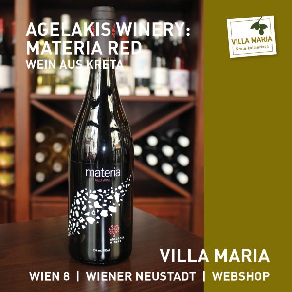 NEU bei Villa Maria | Kreta kulinarisch: „Materia Red“ / Agelakis Winery – unser Wein der Woche.