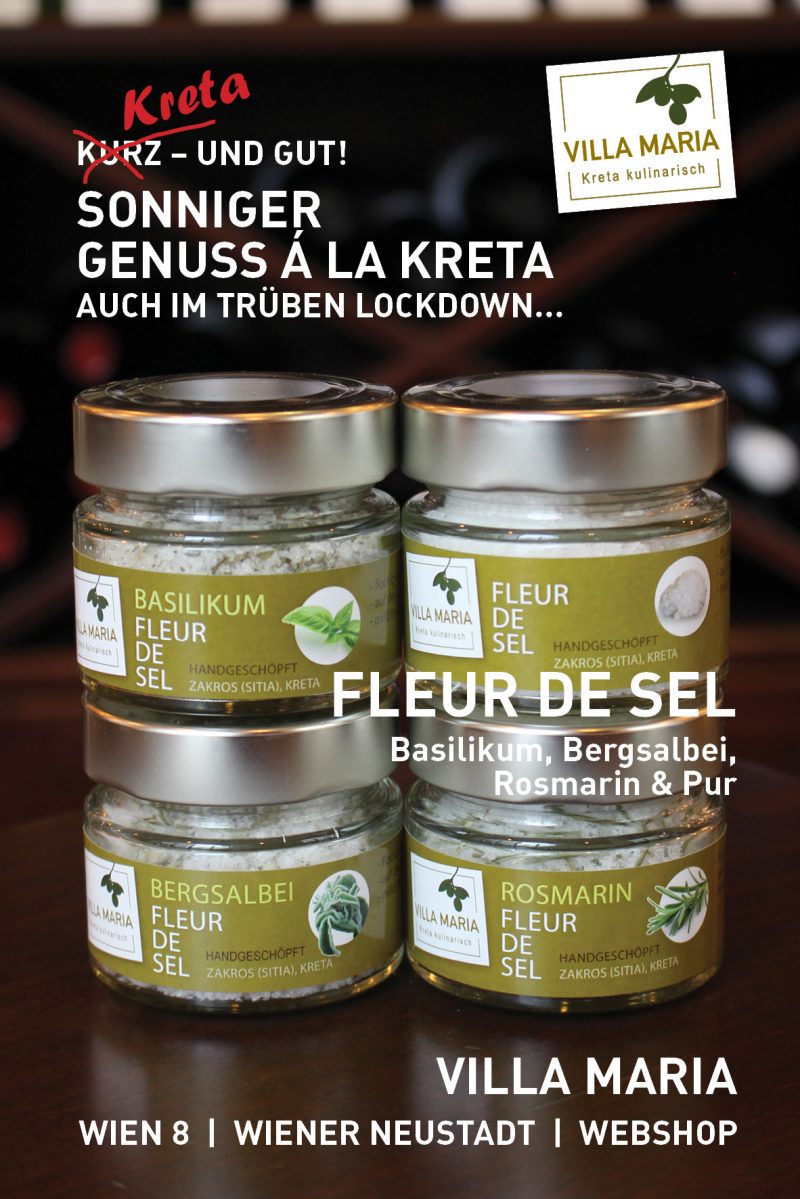 Sonniger Genuss á la Kreta – auch im trüben Lockdown…  Heute: Villa Maria – Fleur de sel Basilikum, Bergsalbei, Rosmarin & Pur