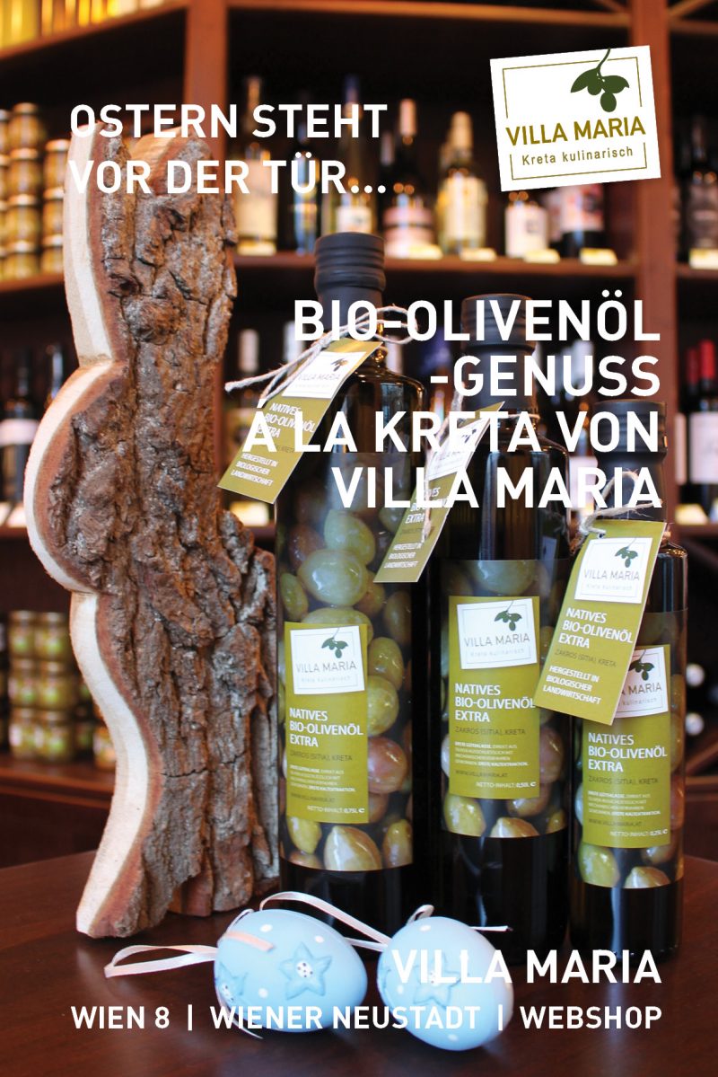 Ostern steht vor der Tür…  Bio-Olivenölgenuss á la Kreta von Villa Maria: 0,75-, 0,50- & 0,25L-Flasche