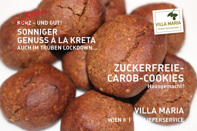Sonniger Genuss á la Kreta – auch im trüben Lockdown…  Heute: Villa Maria | Zuckerfreie Carob-Cookies: hausgemacht!