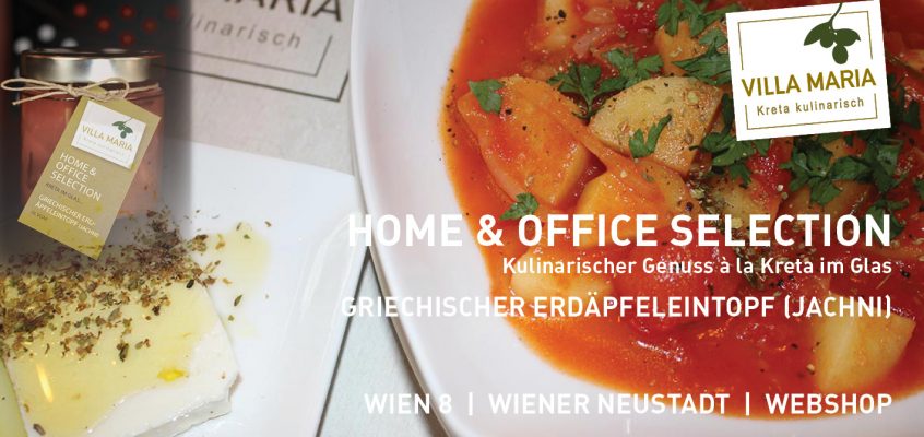 Villa Maria | Home & Office Selection:  Heute: Griechischer Erdäpfeleintopf (Jachni) (v, vgn)