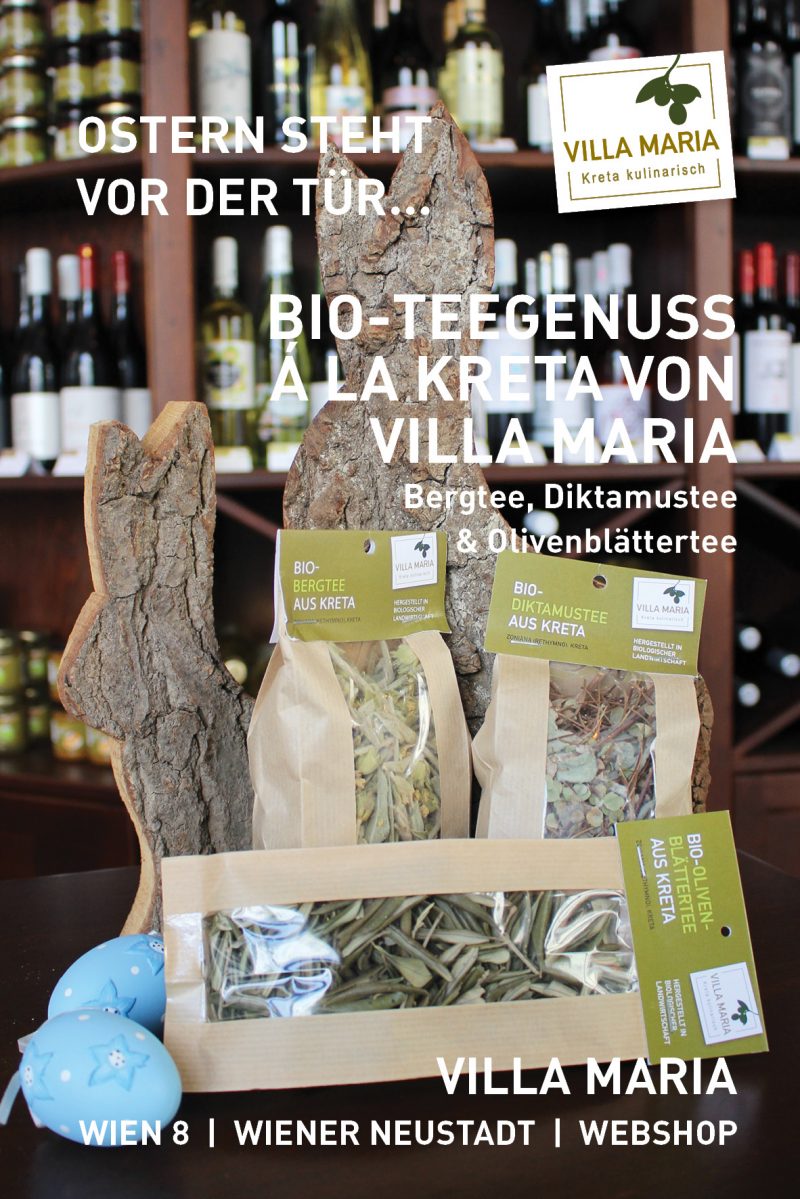 Ostern steht vor der Tür…  Bio-Teegenuss á la Kreta von Villa Maria: Bergtee, Diktamustee & Olivenblättertee