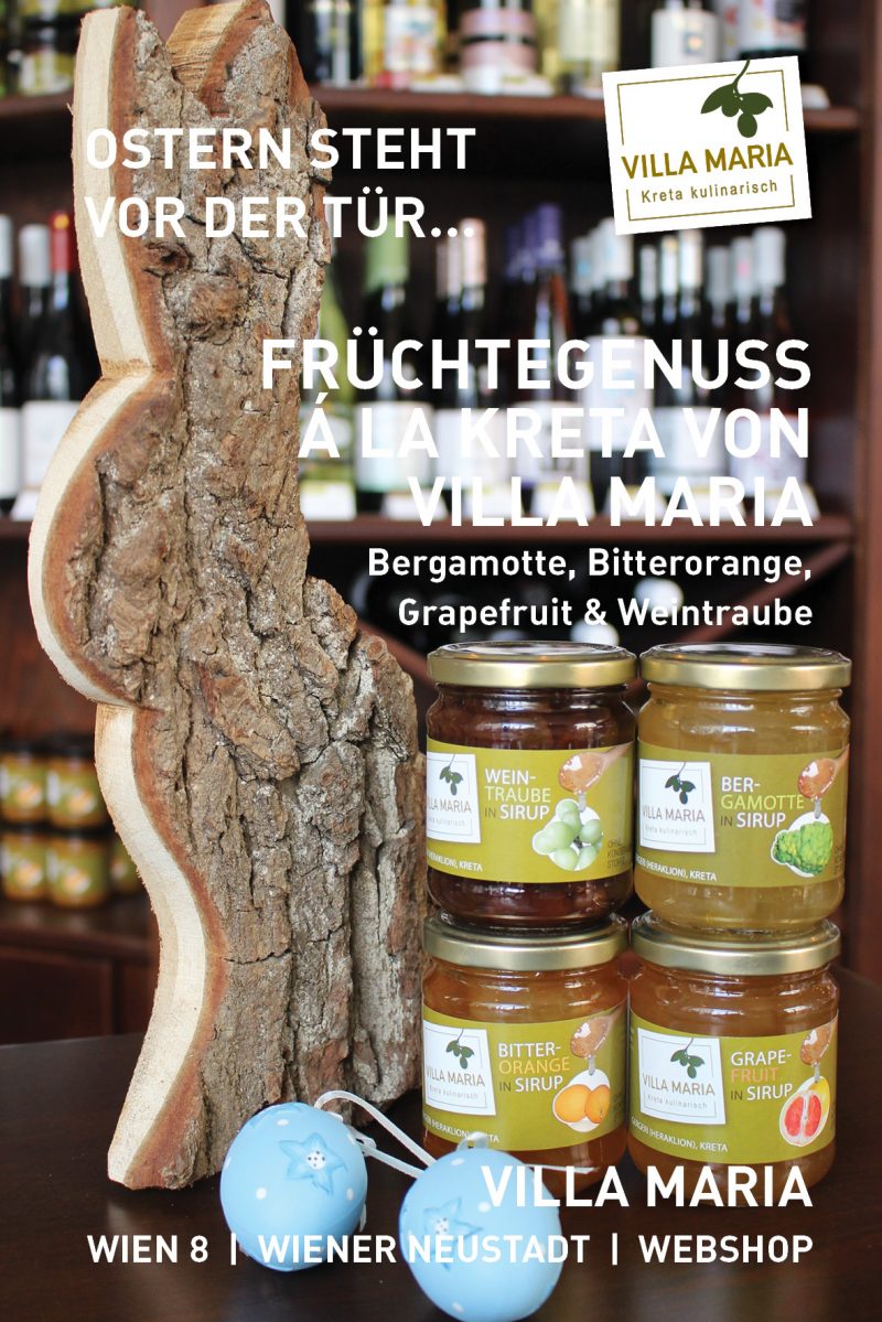 Ostern steht vor der Tür…  Früchtegenuss á la Kreta von Villa Maria: Bergamotte, Bitterorange, Grapefruit & Weintraube in Sirup