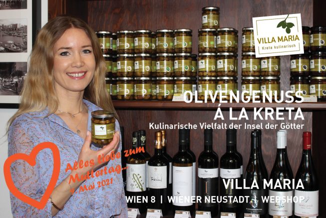 9. Mai 2021: Alles Liebe zum Muttertag…  Olivengenuss á la Kreta – Kulinarische Vielfalt der Insel der Götter