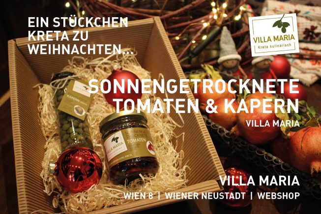 Ein Stückchen Kreta zu Weihnachten: Villa Maria – Sonnengetrocknete Tomaten & Kapern…