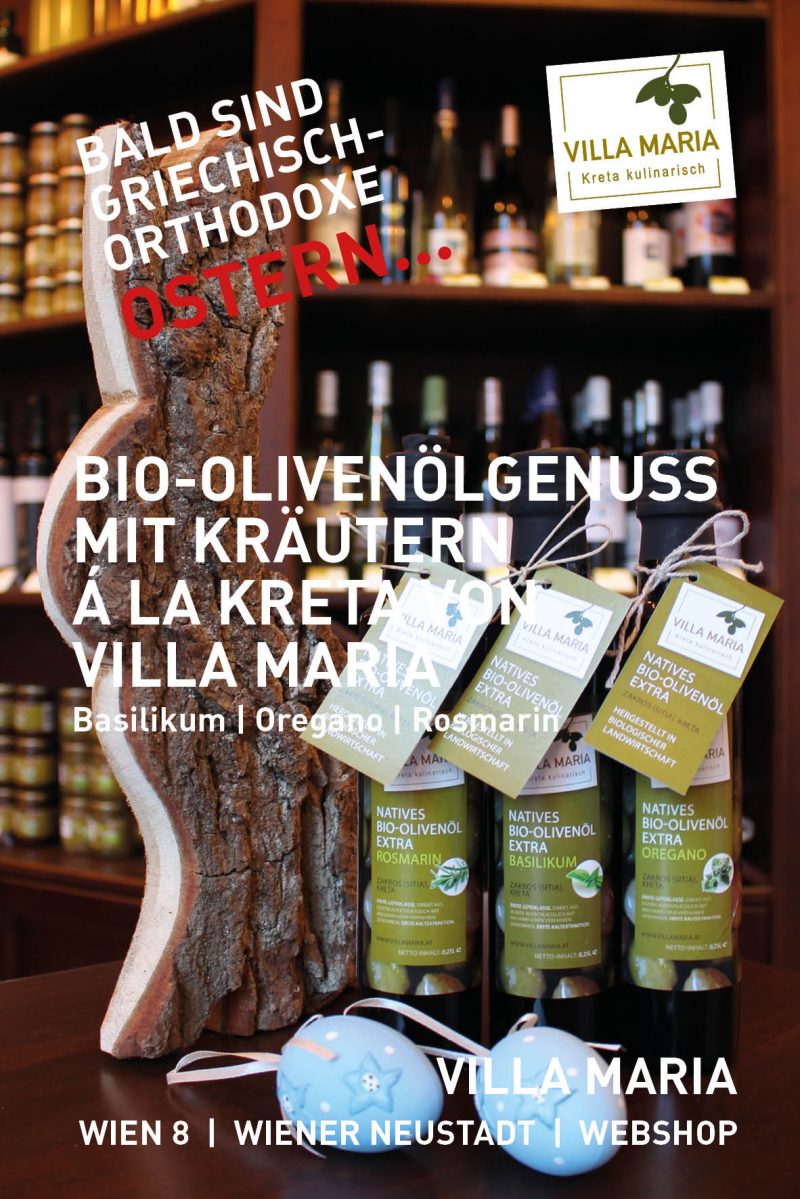 Bald sind griechisch-orthodoxe Ostern: Bio-Olivenölgenuss á la Kreta von Villa Maria: Basilikum | Oregano | Rosmarin.