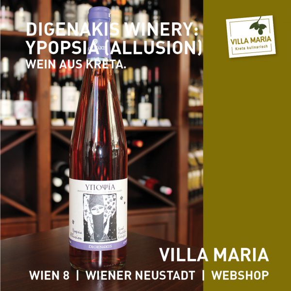 Villa Maria – Wein der Woche: Digenakis Winery – Ypopsia