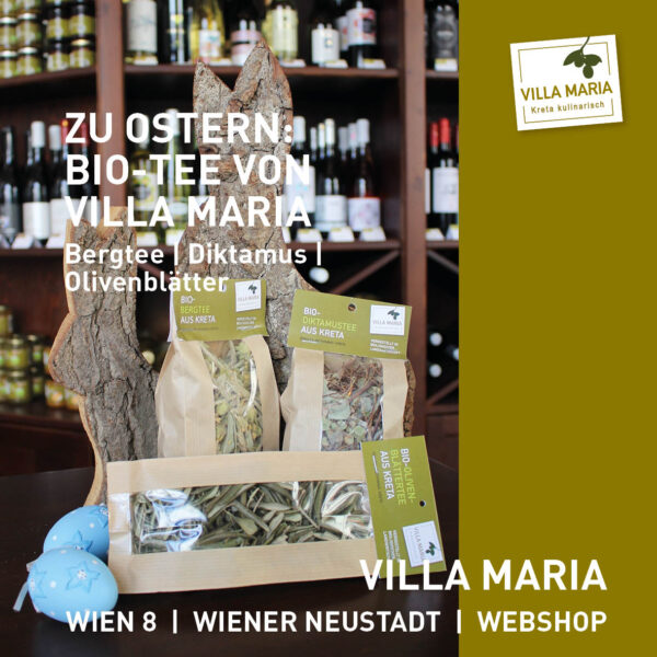Zu Ostern: Bio-Tee von Villa Maria: Bergtee, Diktamus & Olivenblätter.