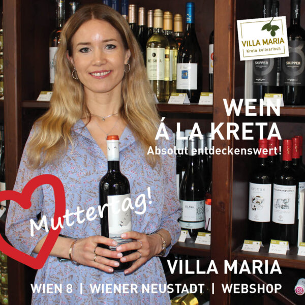 Bald ist Muttertag: Wein á la Kreta – absolut entdeckenswert!
