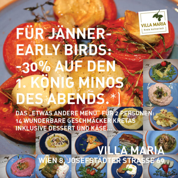 Für Jänner-Early Birds: -30% auf den 1. König Minos des Abends bei Villa Maria | Kreta kulinarisch in Wien 8.  *)