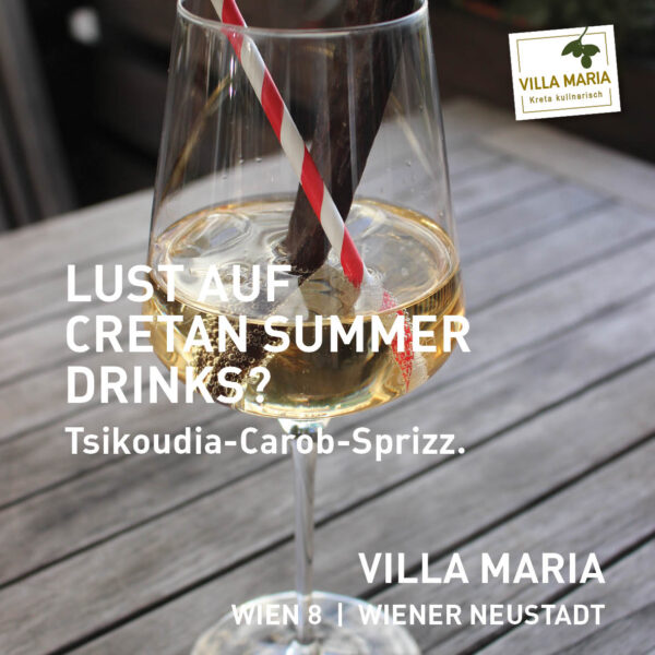 Neu in Wiener Neustadt / Ab sofort wieder in Wien 8: Cretan Summer Drinks.