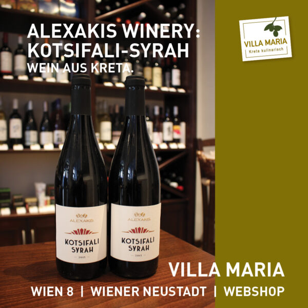 Villa Maria – Wein der Woche: Alexakis Winery – Kotsifali-Syrah