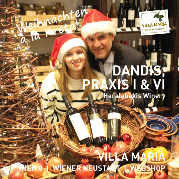 Weihnachten à la Kreta: Dandis, Praxis I & VI – von Haralabakis Winery.