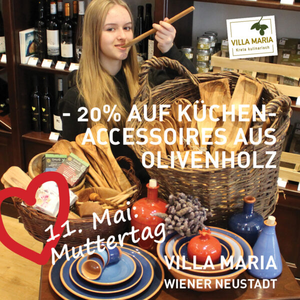 11. Mai | Muttertag: Minus 20% auf alle Küchenaccessoires aus Olivenholz. *)