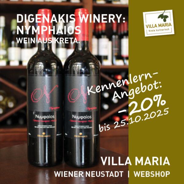 Villa Maria – Wein der Woche: Digenakis Winery – Nymphaios im -20%-Kennenlernangebot *)
